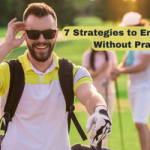 7 Strategies to Enhance Golf Without Practice